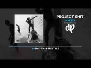 Project Sh*t BY Maceo